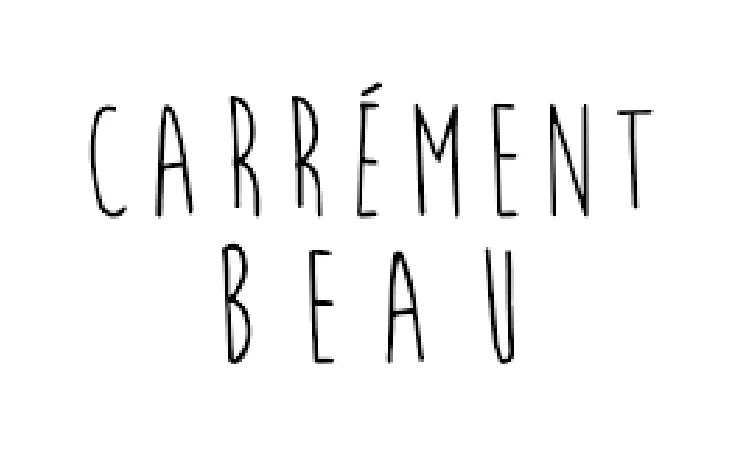 CARREMENT BEAU